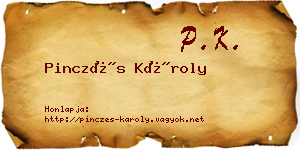 Pinczés Károly névjegykártya